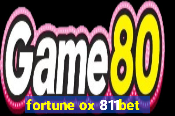 fortune ox 811bet
